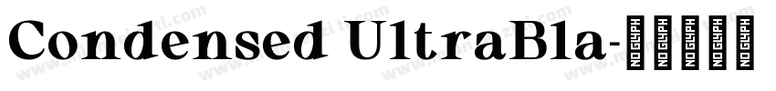 Condensed UltraBla字体转换